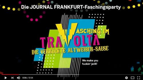 Journal Frankfurt Faschingssause im Travolta